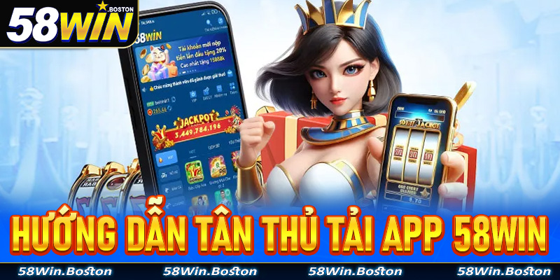 tải app 58WIN