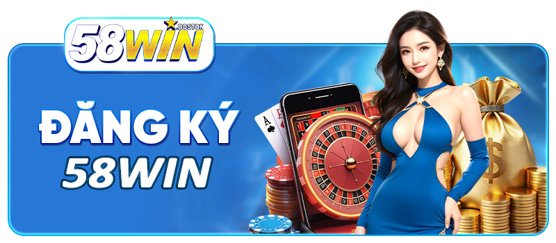 dang-ky-58win