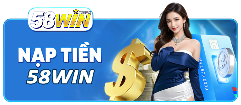 nap-tien-58win